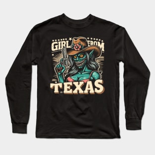 Texas Girl Funny Monster lady Long Sleeve T-Shirt